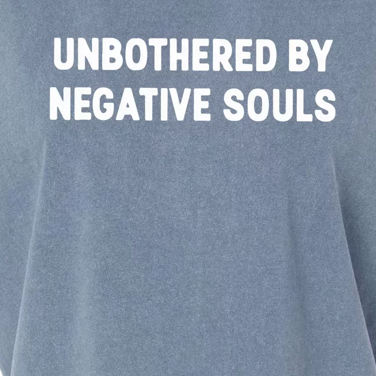 Unbothered By Negative Souls Garment-Dyed Women's Muscle Tee