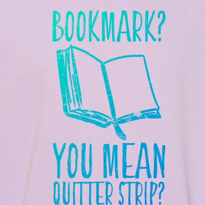 Unique Bookmark Perfect Book Nerd Cute Gift Garment-Dyed Sweatshirt