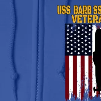 Uss Barb Ssngift596 Submarine Veterans Day Father's Day Cool Gift Full Zip Hoodie