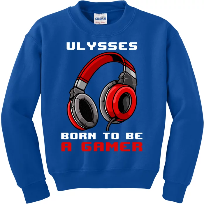 Ulysses Born To Be A Gamer Personalized Gift Kids Sweatshirt