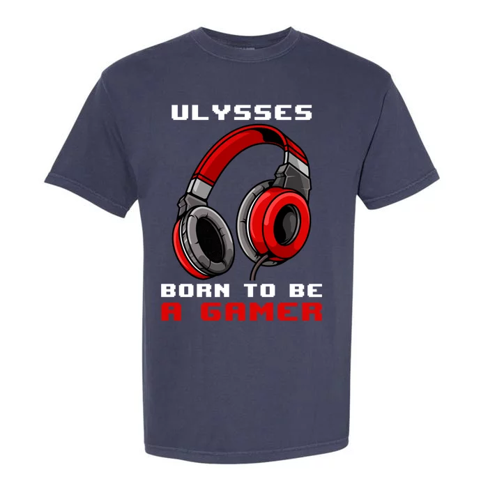 Ulysses Born To Be A Gamer Personalized Gift Garment-Dyed Heavyweight T-Shirt