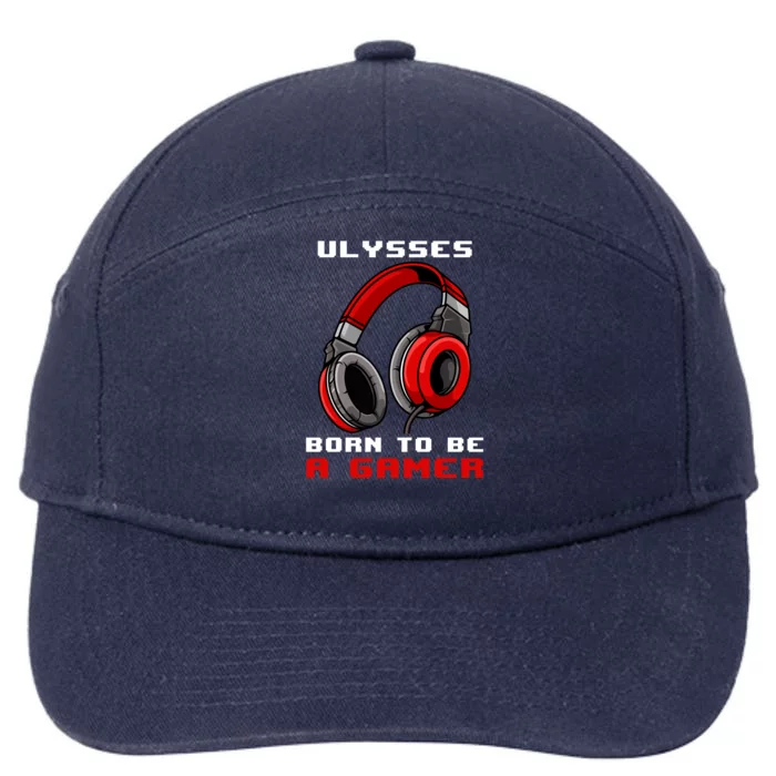 Ulysses Born To Be A Gamer Personalized Gift 7-Panel Snapback Hat