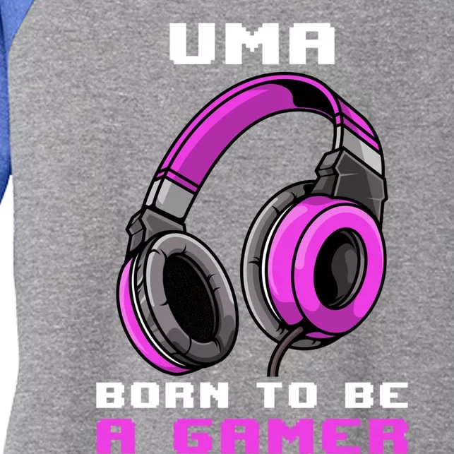 Uma Born To Be A Gamer Personalized Gift Women's Tri-Blend 3/4-Sleeve Raglan Shirt