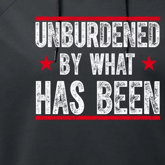 Unburdened By What Has Been Performance Fleece Hoodie