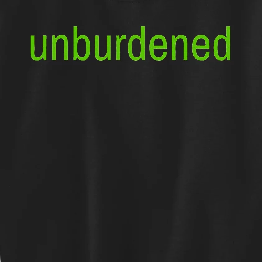 Unburdened By What Has Been Funny Lime Green Kids Sweatshirt