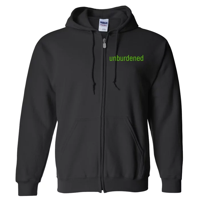 Unburdened By What Has Been Funny Lime Green Full Zip Hoodie