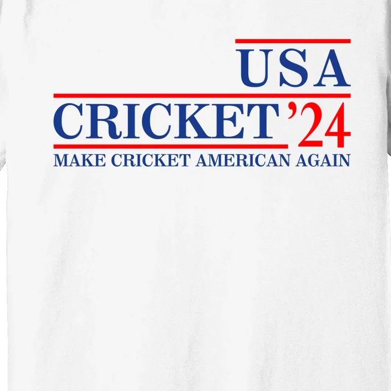 Usa Cricket 24 Make Cricket American Again Premium T-Shirt