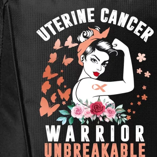 Uterine Cancer Awareness Warrior Unbreakable Strong Pe Gift City Backpack