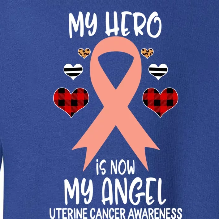 Uterine Cancer Awareness Remembrance Hero Is Now My Angel Cool Gift Toddler Sweatshirt