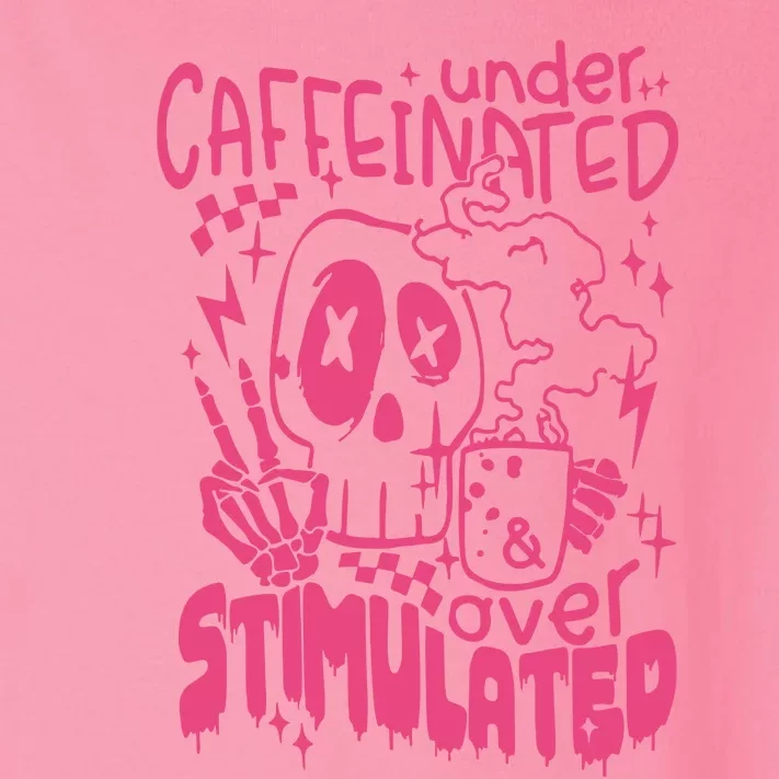 Under Caffeinated And Over Stimulated Caffeine Skeleton Snarky Toddler Long Sleeve Shirt