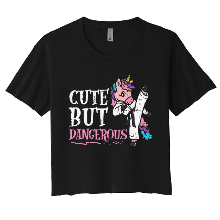 Unicorn Cute But Dangerous Karate Taekwondo  Gift Women's Crop Top Tee