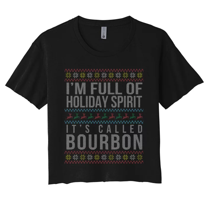 Ugly Christmas Drinking Funny Bourbon Holiday Party Women's Crop Top Tee