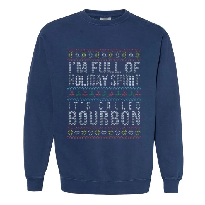 Ugly Christmas Drinking Funny Bourbon Holiday Party Garment-Dyed Sweatshirt