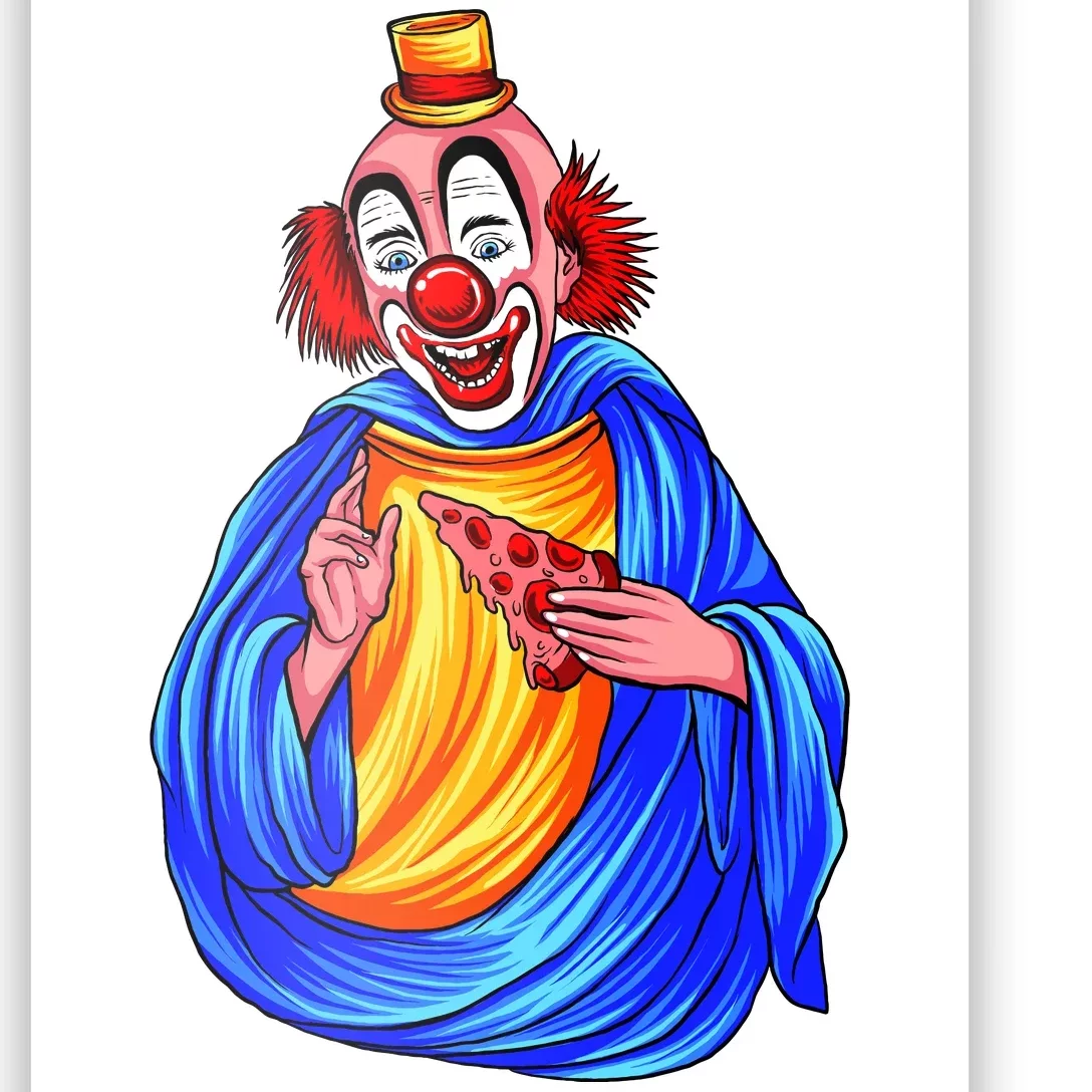 Ugly Clown Eating Pizza Poster