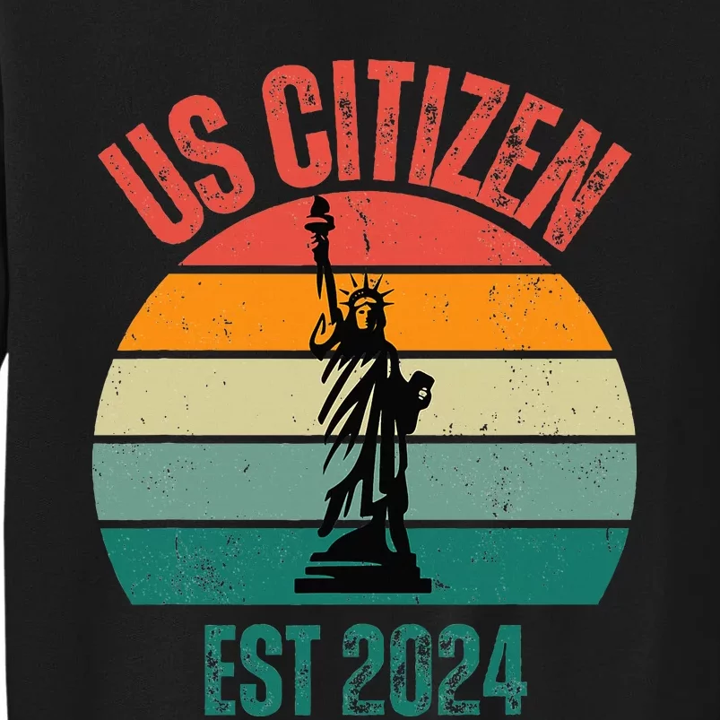 Us Citizen Est.2024New American Citizenship Sweatshirt