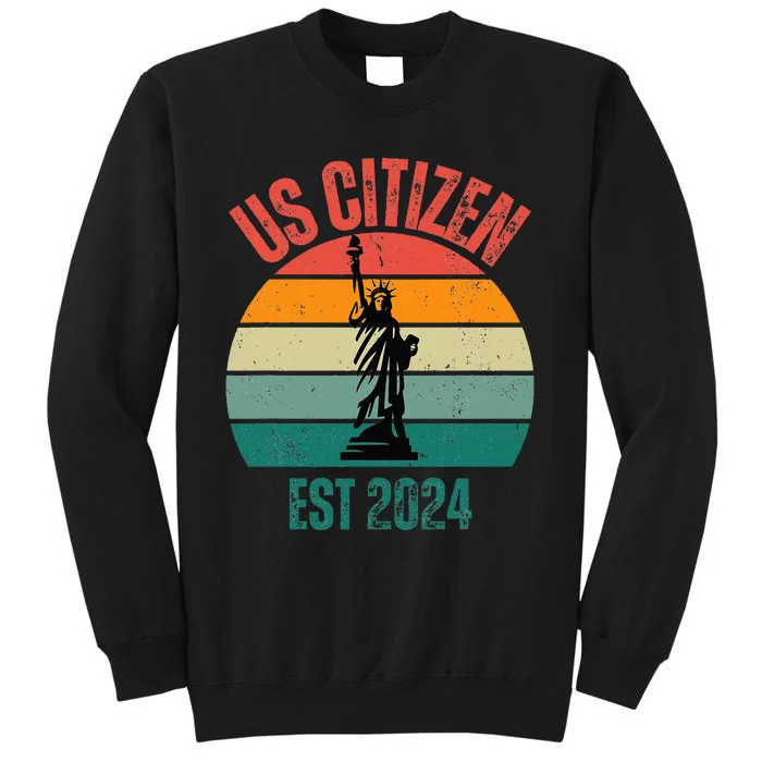 Us Citizen Est.2024New American Citizenship Sweatshirt