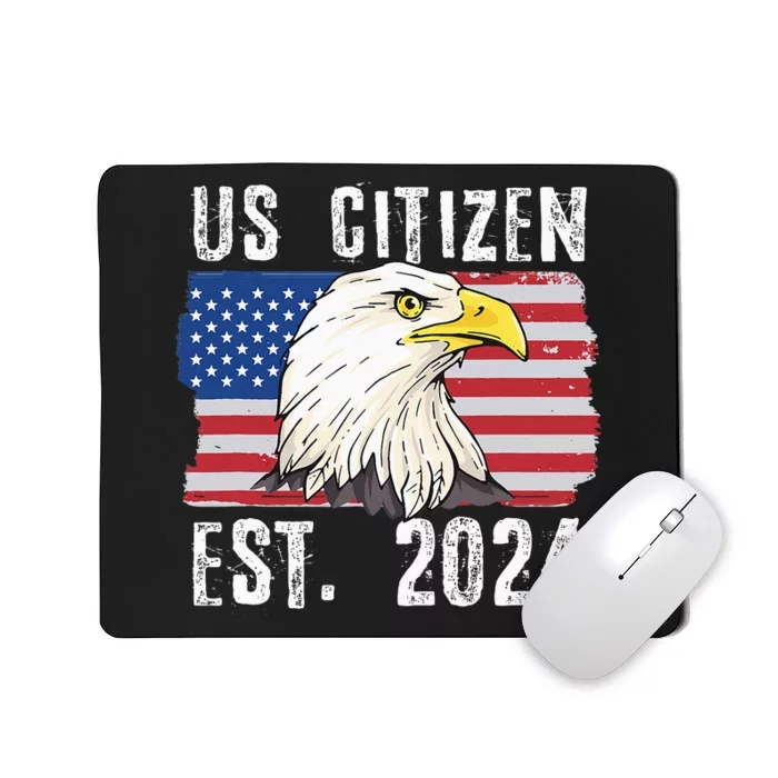 Us Citizen Est 2024 Citizenship New Usa Citizen Mousepad