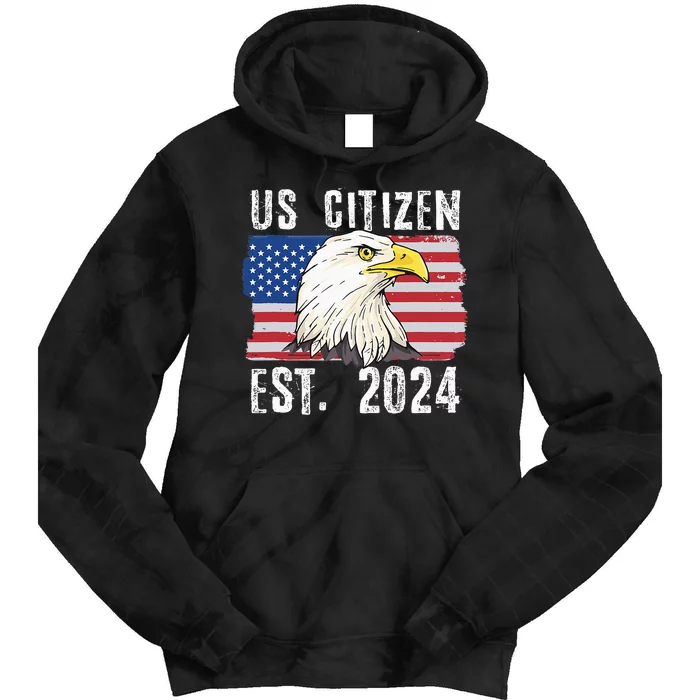 Us Citizen Est 2024 Citizenship New Usa Citizen Tie Dye Hoodie