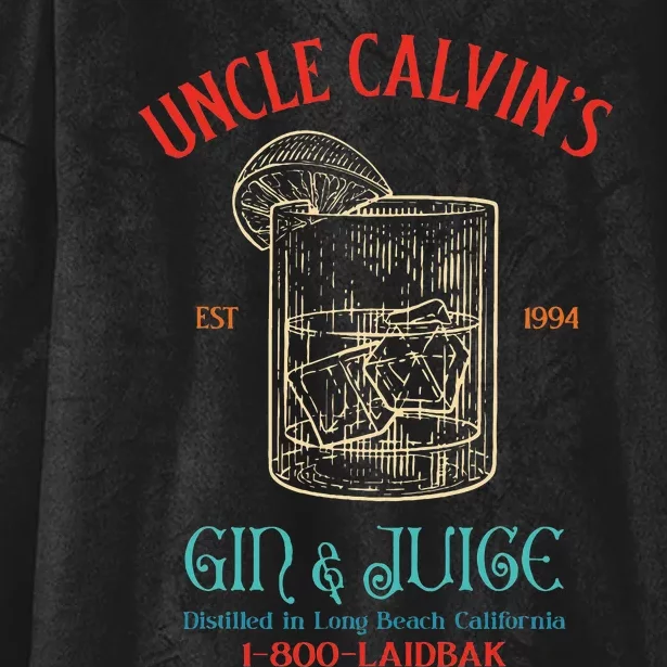 Uncle CalvinS Est 1994 Gin & Juice Retro Apparel Hooded Wearable Blanket