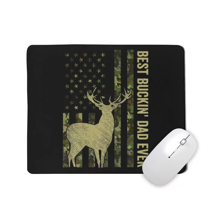 USA Camo Flag Best Buckin Dad Ever Deer Hunting Fathers Day Mousepad