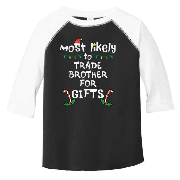 Unique Christmas Gifts Trade Brother for Memorable Presents Toddler Fine Jersey T-Shirt