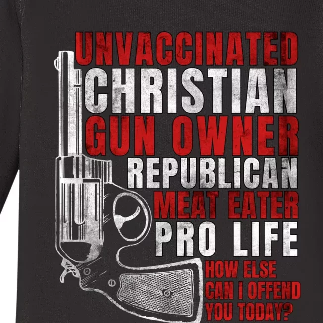 Unvaccinated Christian Gun Owner Republican Meat Eater Baby Long Sleeve Bodysuit