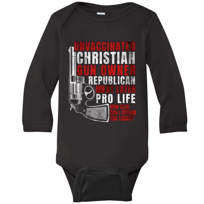 Unvaccinated Christian Gun Owner Republican Meat Eater Baby Long Sleeve Bodysuit