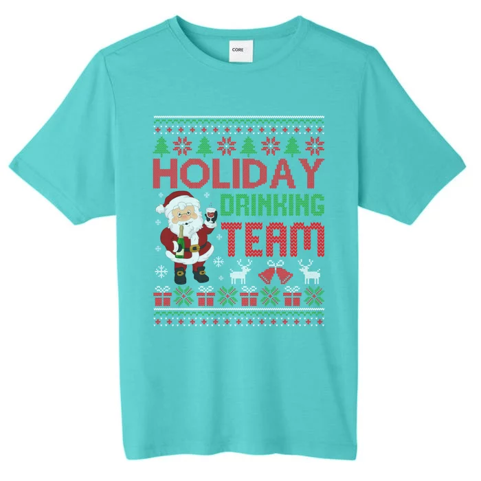 Ugly Christmas Holiday Drinking Team Gift ChromaSoft Performance T-Shirt