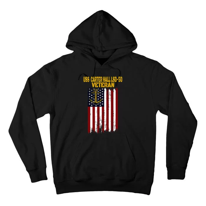 Uss Carter Hall Lsd50 Dock Landing Ship Veteran Fathers Day Tall Hoodie