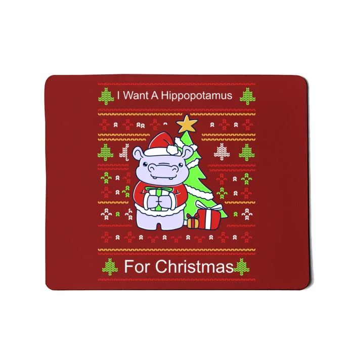 Ultimate Christmas I Want A Hippopotamus Ugly Mousepad