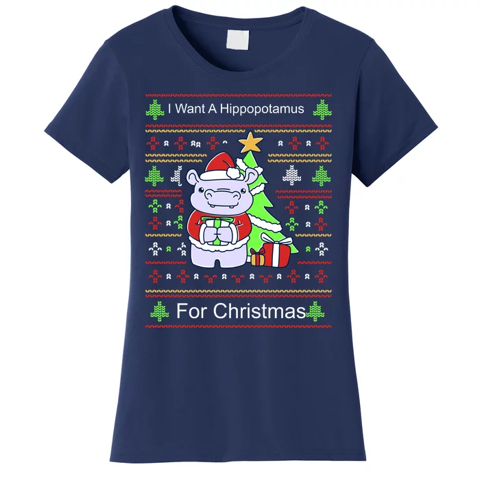 Ultimate Christmas I Want A Hippopotamus Ugly Women's T-Shirt