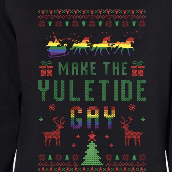 Ugly Christmas Lgbt Pride Rainbow Xmas Make The Yuletide Gay Gift Womens California Wash Sweatshirt