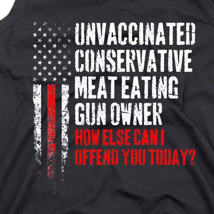 Unvaccinated Conservative Meat Eating Gun Owner Tank Top