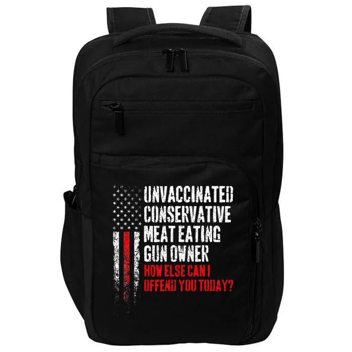 Unvaccinated Conservative Meat Eating Gun Owner Impact Tech Backpack