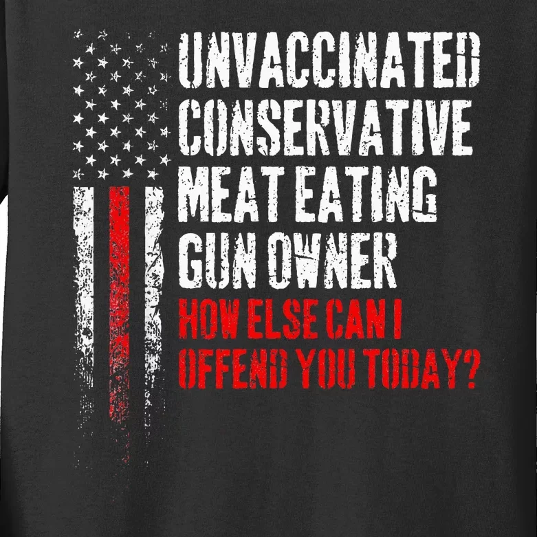 Unvaccinated Conservative Meat Eating Gun Owner Kids Long Sleeve Shirt