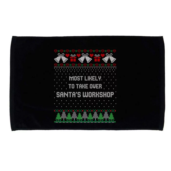 Ugly Christmas Most Likely To Take Over Santas Workshop Microfiber Hand Towel