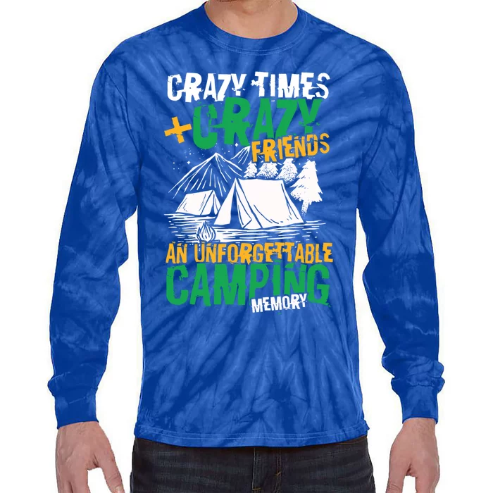 Unforgettable Camping Memory Wilderness Meaningful Gift Tie-Dye Long Sleeve Shirt