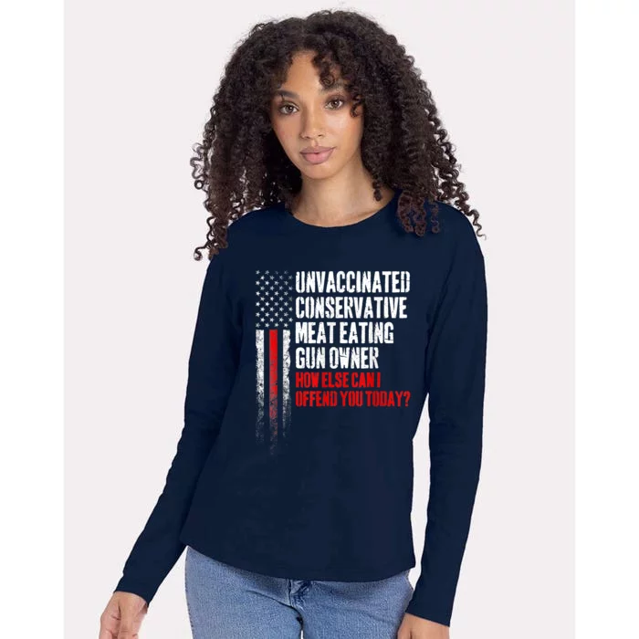 Unvaccinated Conservative Meat Eating Gun Owner Womens Cotton Relaxed Long Sleeve T-Shirt