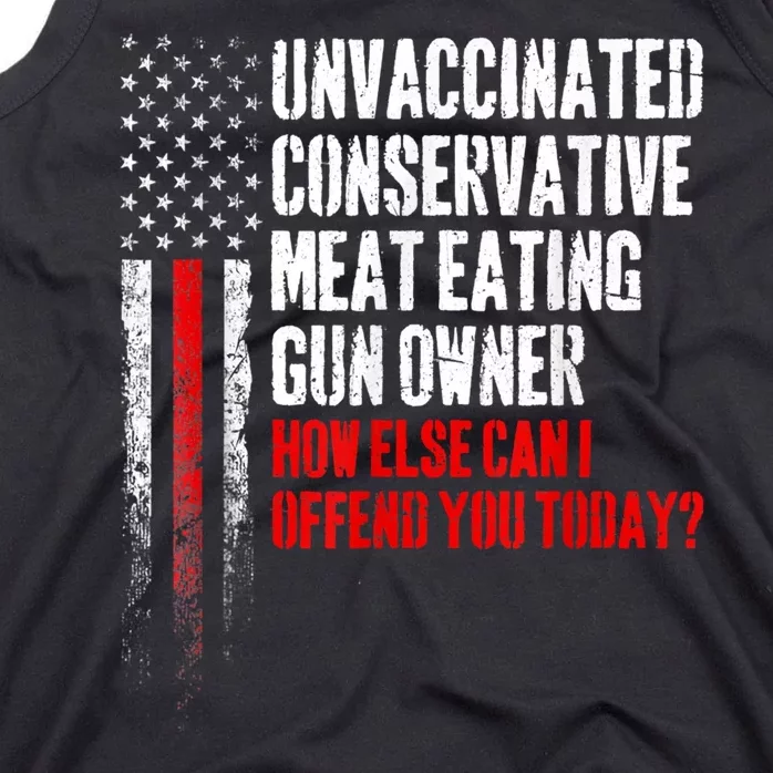 Unvaccinated Conservative Meat Eating Gun Owner Tank Top