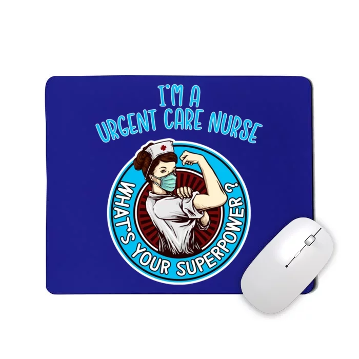 Urgent Care Nurse Gift Medical Nursing Gift Mousepad