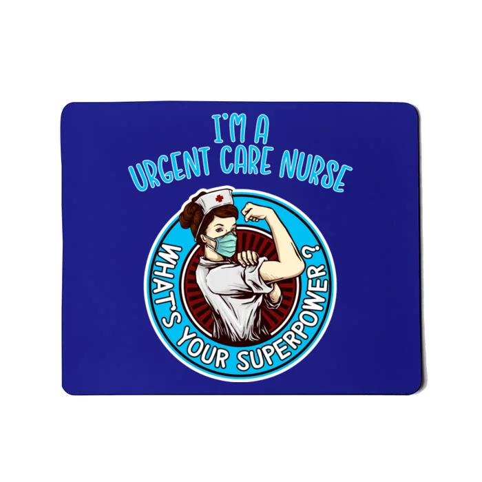 Urgent Care Nurse Gift Medical Nursing Gift Mousepad