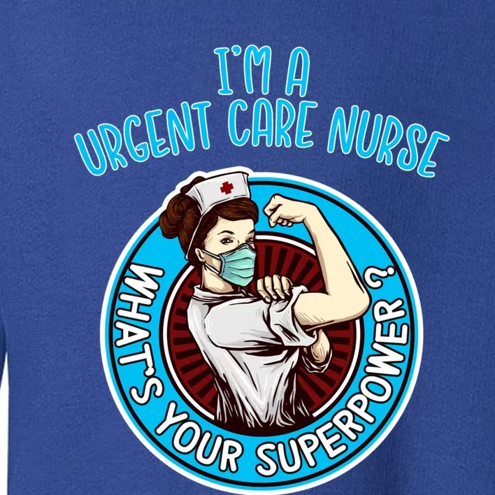 Urgent Care Nurse Gift Medical Nursing Gift Toddler Sweatshirt