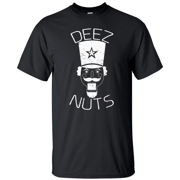 Ugly Christmas Nutcracker Deez Nuts Xmas Tall T-Shirt