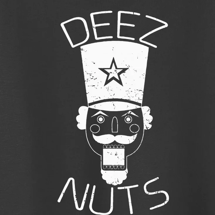 Ugly Christmas Nutcracker Deez Nuts Xmas Toddler T-Shirt