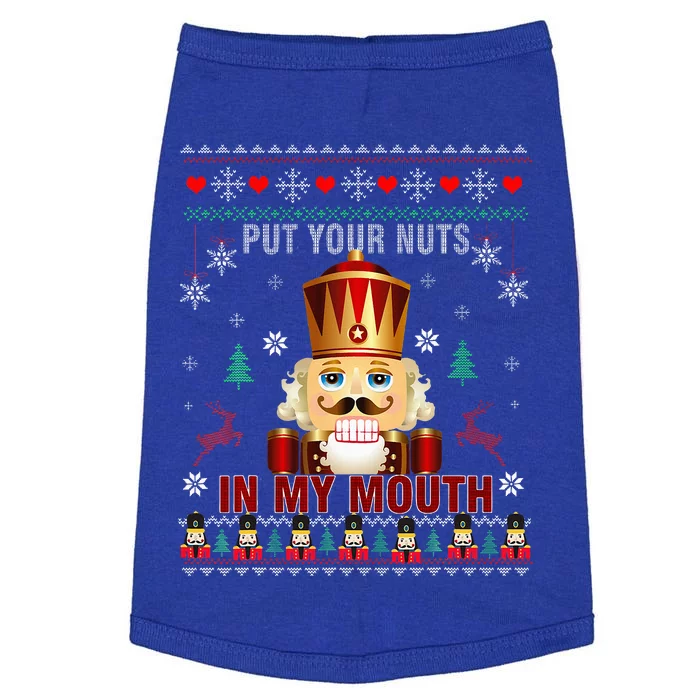 Ugly Christmas Put Your Nuts In My Mouth Nutcracker Pajama Doggie Tank