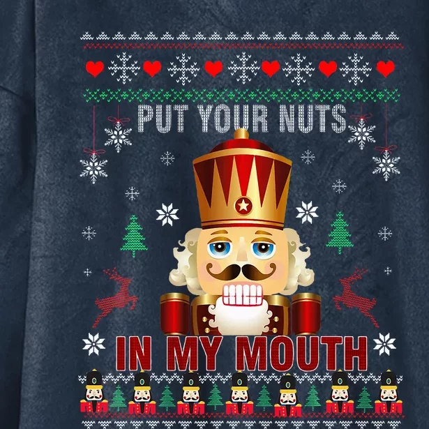 Ugly Christmas Put Your Nuts In My Mouth Nutcracker Pajama Hooded Wearable Blanket