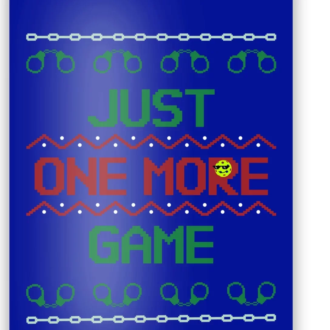 Ugly Christmas Sweater Pickleball Cool Gift Just One More Game Cool Gift Poster