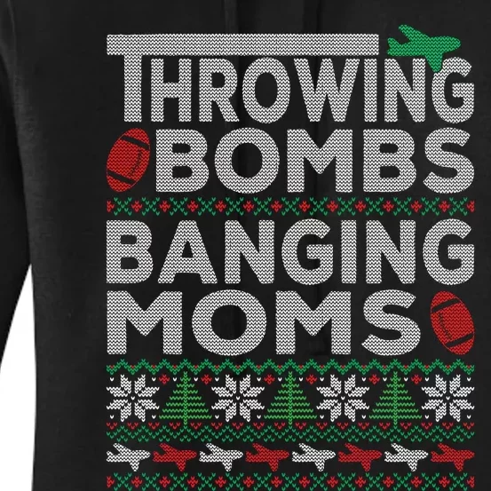 Ugly Christmas Sweater Football Throwing Bombs Banging Moms Women's Pullover Hoodie