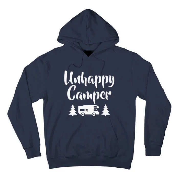 Unhappy Camper Statement Pun Camp Funny Tall Hoodie