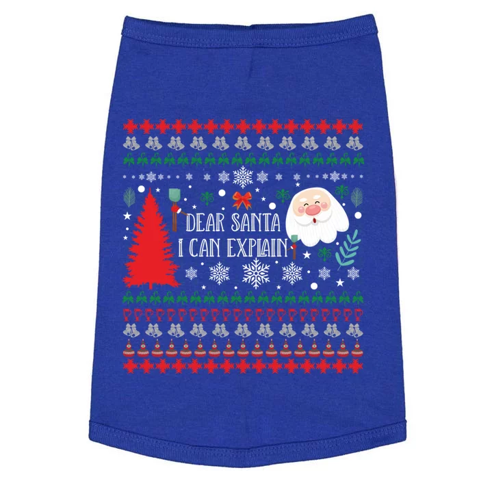 Ugly Christmas Sweater Dear Santa I Can Explain Cute Meaningful Gift Doggie Tank